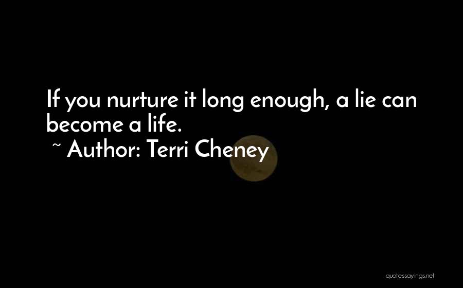 Terri Cheney Quotes 1452243