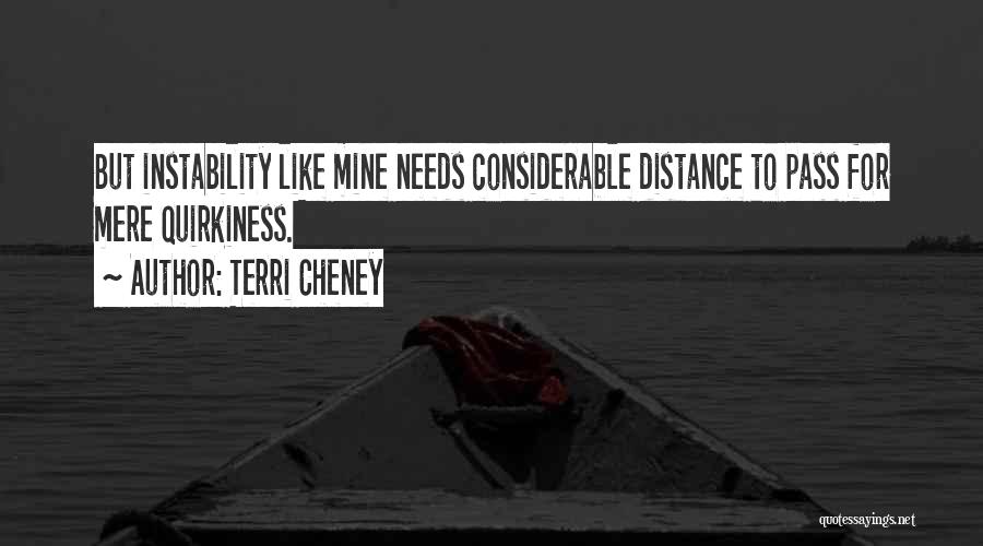 Terri Cheney Quotes 2238767