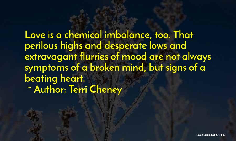 Terri Cheney Quotes 386750