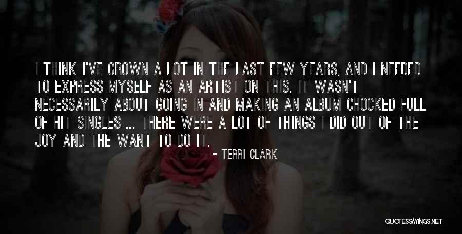 Terri Clark Quotes 1233790