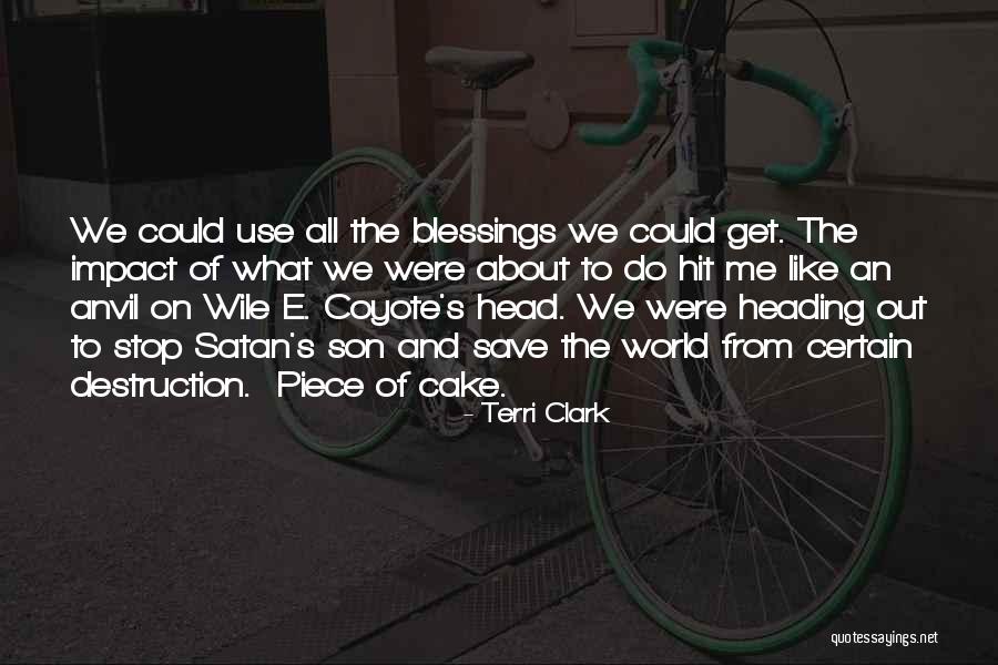 Terri Clark Quotes 849894 Terri Clark Quotes 849894