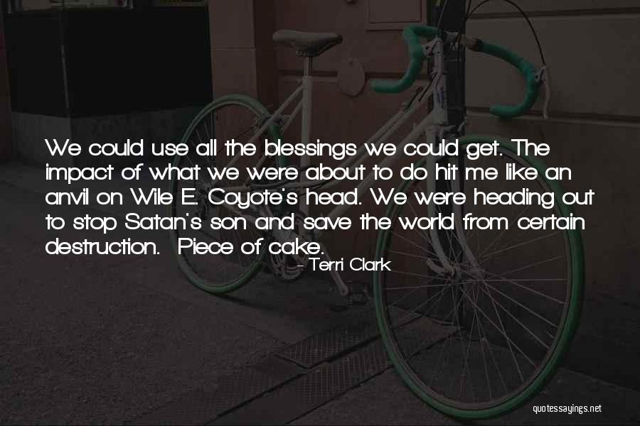 Terri Clark Quotes 849894