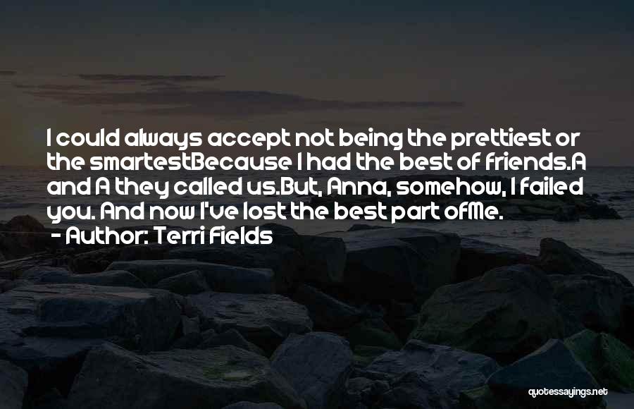 Terri Fields Quotes 122112