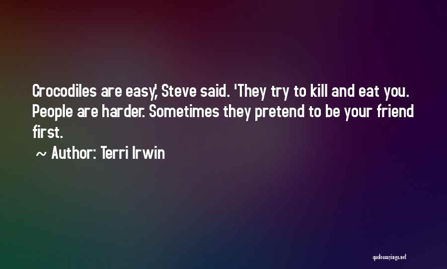 Terri Irwin Quotes 1290450