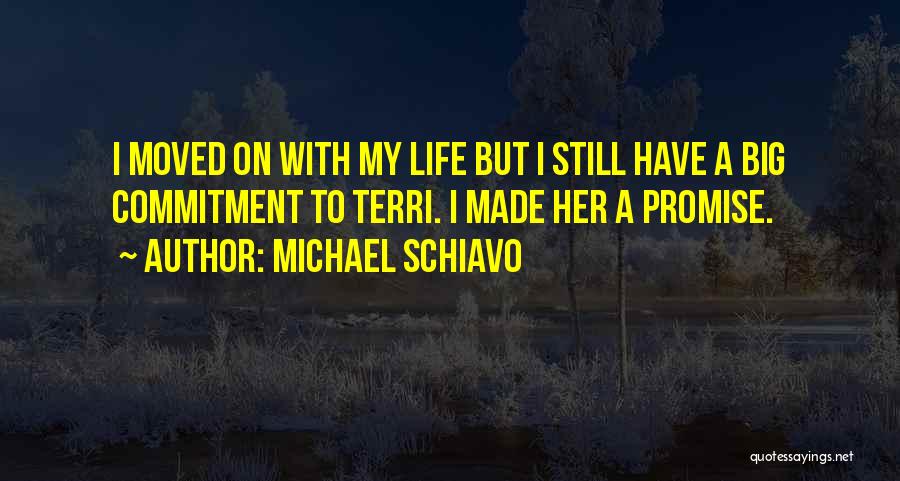 Terri Quotes By Michael Schiavo