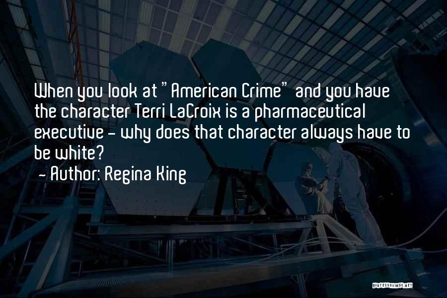 Terri Quotes By Regina King