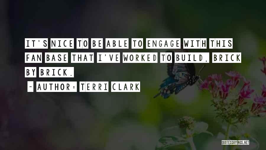 Terri Quotes By Terri Clark