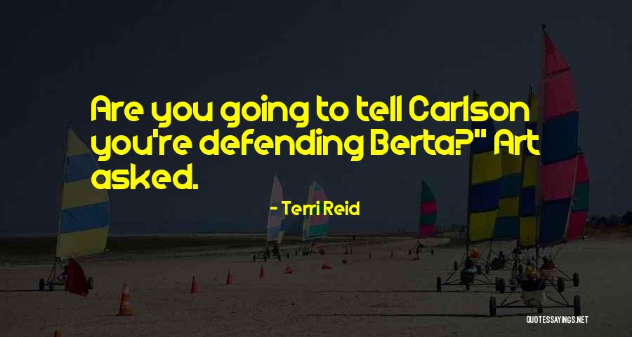 Terri Reid Quotes 553836