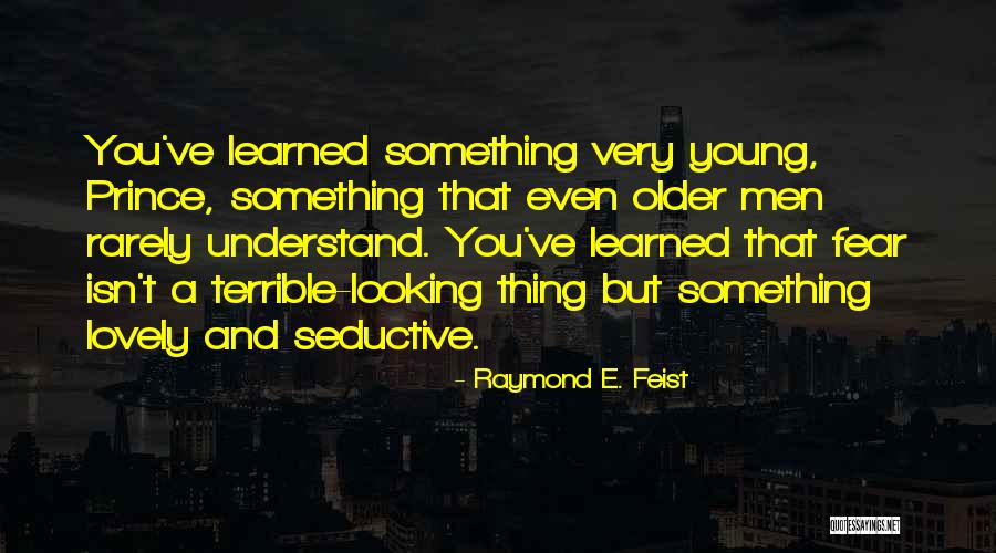Terriann Reid Quotes By Raymond E. Feist Terriann Reid Quotes By Raymond E. Feist
