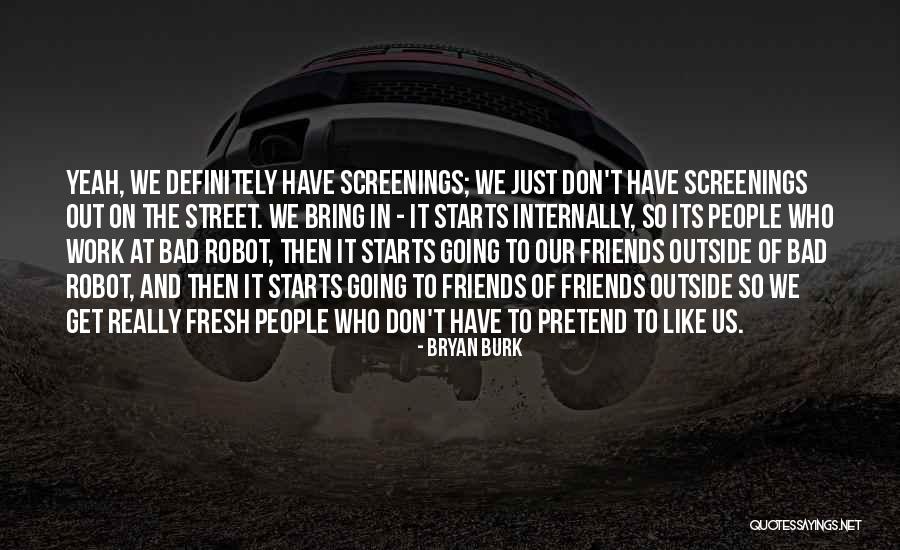 Terribilini Dr Quotes By Bryan Burk Terribilini Dr Quotes By Bryan Burk