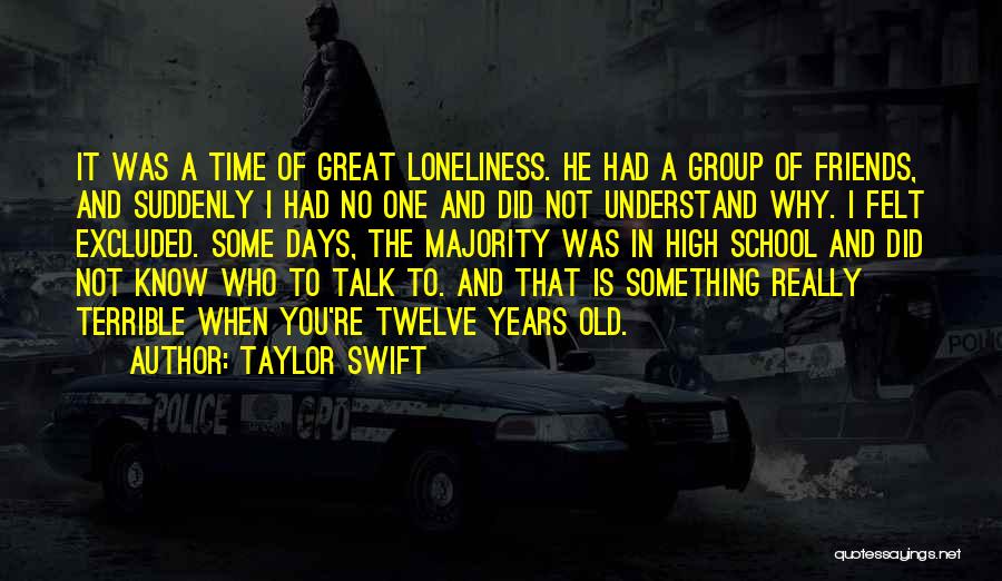 Terrible Friends Quotes By Taylor Swift