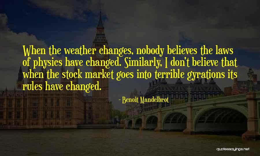 Terrible In Laws Quotes By Benoit Mandelbrot Terrible In Laws Quotes By Benoit Mandelbrot