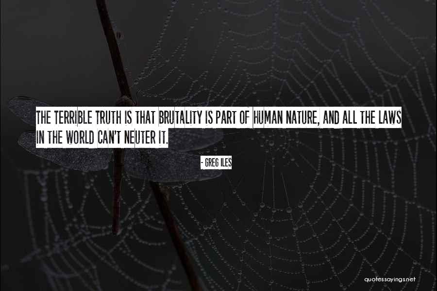Terrible In Laws Quotes By Greg Iles Terrible In Laws Quotes By Greg Iles