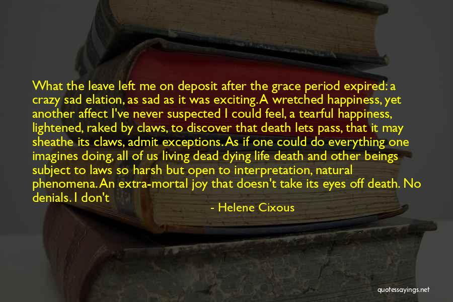 Terrible In Laws Quotes By Helene Cixous Terrible In Laws Quotes By Helene Cixous