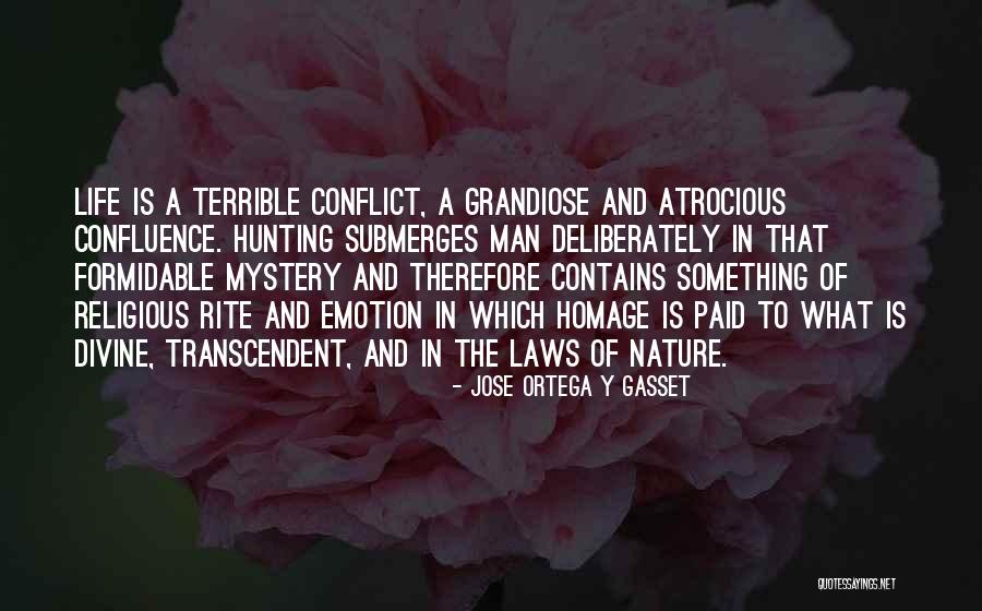 Terrible In Laws Quotes By Jose Ortega Y Gasset