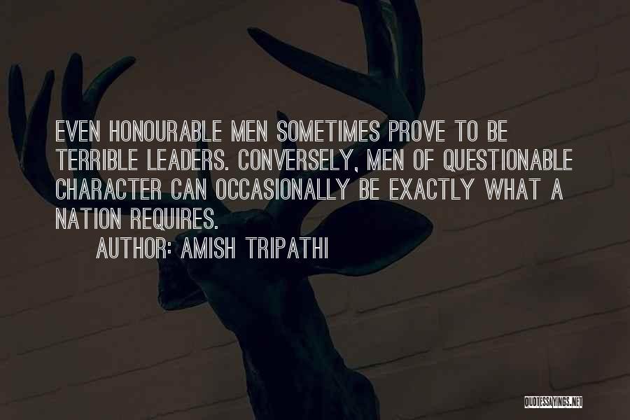 Terrible Leaders Quotes By Amish Tripathi