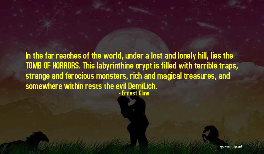 Terrible Lies Quotes By Ernest Cline Terrible Lies Quotes By Ernest Cline