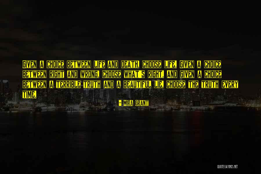Terrible Lies Quotes By Mira Grant Terrible Lies Quotes By Mira Grant