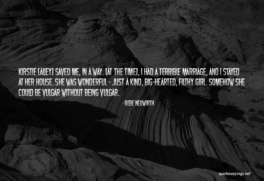 Terrible Marriage Quotes By Bebe Neuwirth Terrible Marriage Quotes By Bebe Neuwirth