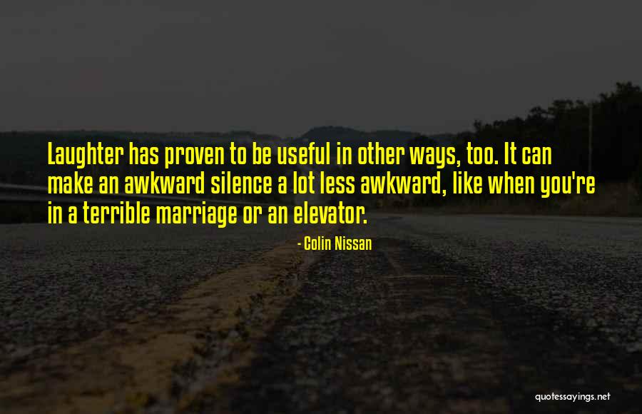 Terrible Marriage Quotes By Colin Nissan Terrible Marriage Quotes By Colin Nissan