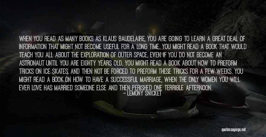 Terrible Marriage Quotes By Lemony Snicket Terrible Marriage Quotes By Lemony Snicket
