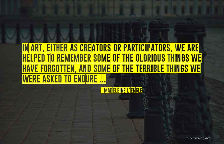 Terrible Memory Quotes By Madeleine L'Engle Terrible Memory Quotes By Madeleine L'Engle