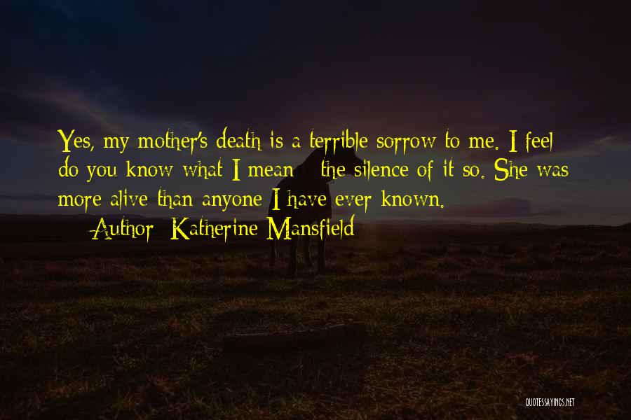 Terrible Mother Quotes By Katherine Mansfield