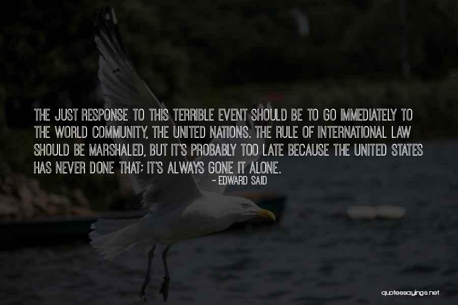 Terrible World Quotes By Edward Said Terrible World Quotes By Edward Said