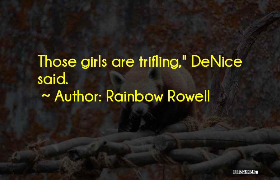 Terriblement Efficace Quotes By Rainbow Rowell