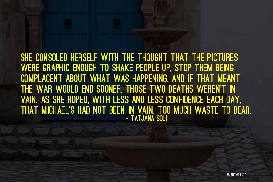 Terribles Lakeside Quotes By Tatjana Soli Terribles Lakeside Quotes By Tatjana Soli
