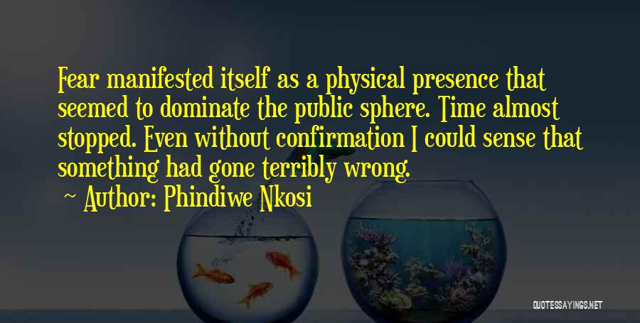 Terribly Sad Love Quotes By Phindiwe Nkosi