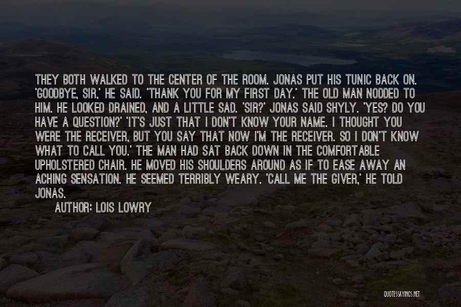 Terribly Sad Quotes By Lois Lowry