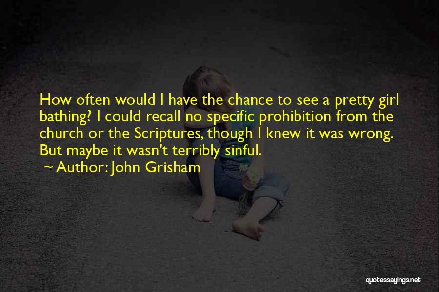 Terribly Wrong Quotes By John Grisham