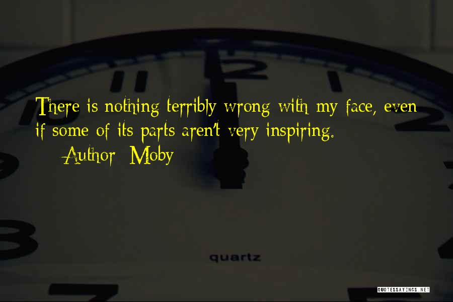 Terribly Wrong Quotes By Moby