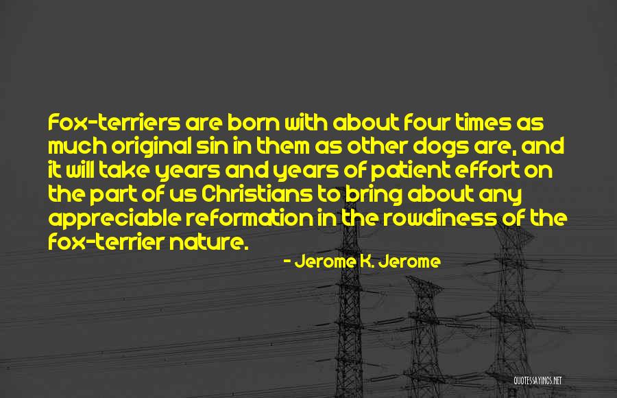 Terrier Quotes By Jerome K. Jerome Terrier Quotes By Jerome K. Jerome