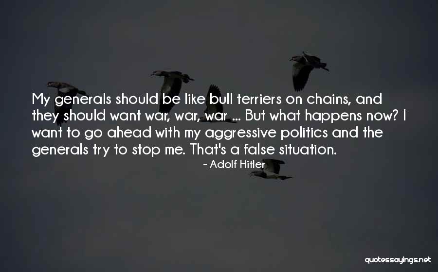 Terriers Quotes By Adolf Hitler Terriers Quotes By Adolf Hitler