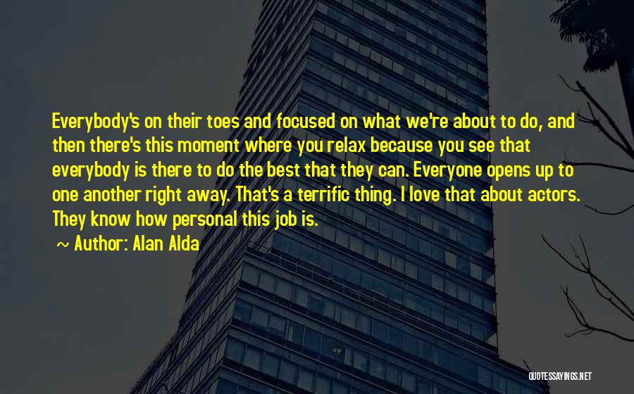 Terrific Job Quotes By Alan Alda