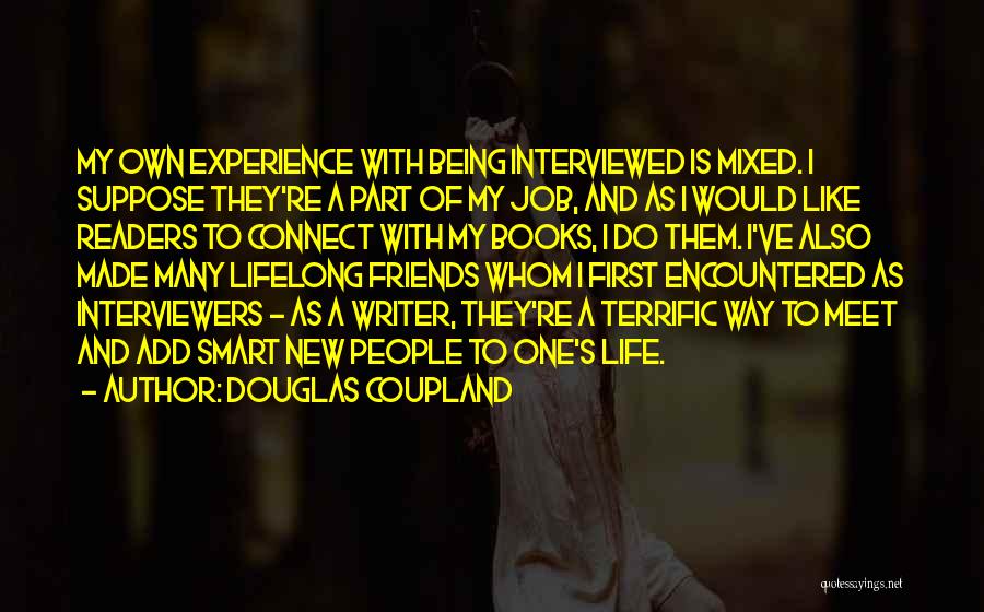 Terrific Job Quotes By Douglas Coupland