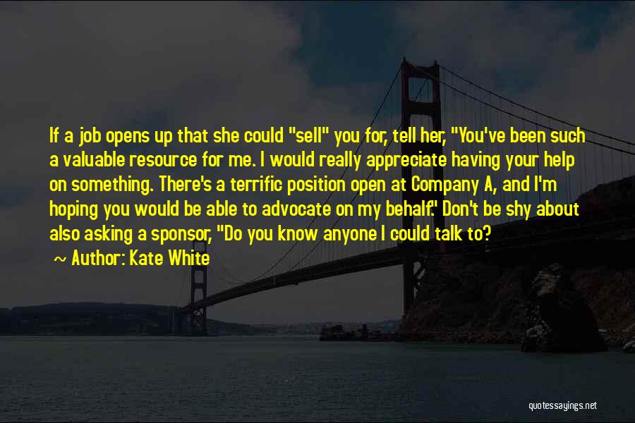 Terrific Job Quotes By Kate White