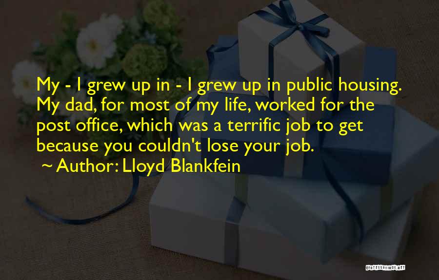 Terrific Job Quotes By Lloyd Blankfein