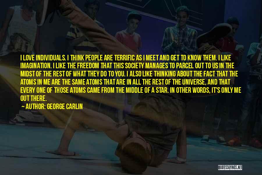 Terrific Love Quotes By George Carlin