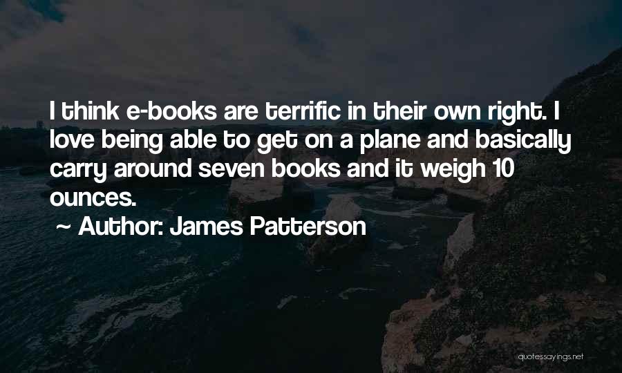 Terrific Love Quotes By James Patterson