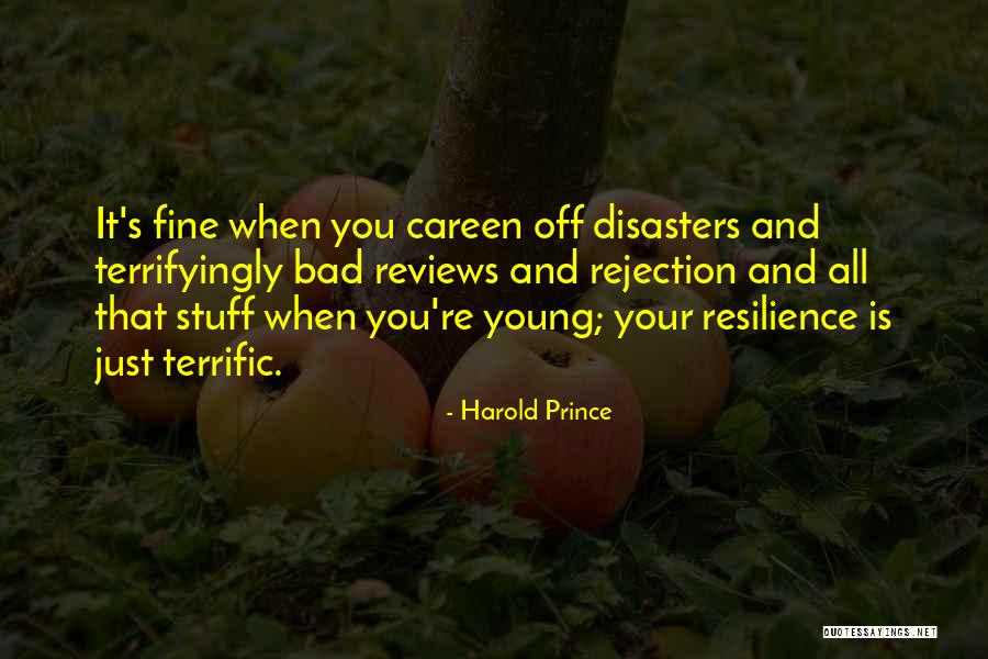Terrific Quotes By Harold Prince Terrific Quotes By Harold Prince