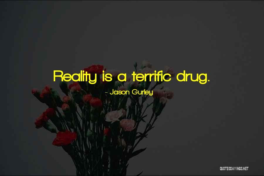 Terrific Quotes By Jason Gurley Terrific Quotes By Jason Gurley