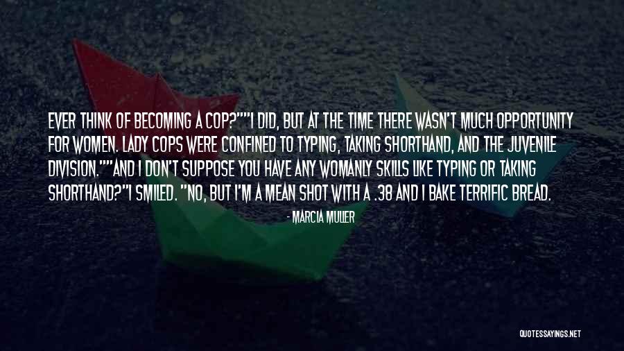 Terrific Quotes By Marcia Muller Terrific Quotes By Marcia Muller