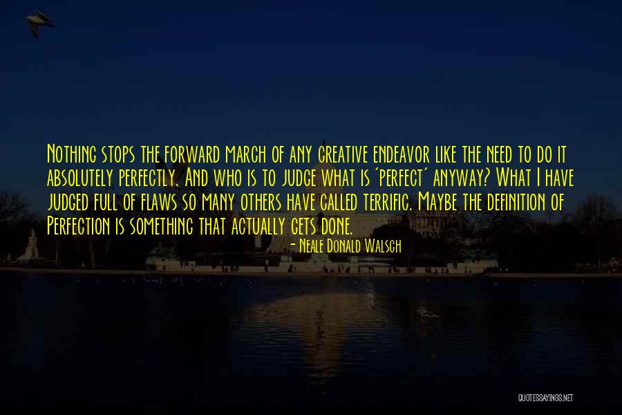 Terrific Quotes By Neale Donald Walsch Terrific Quotes By Neale Donald Walsch