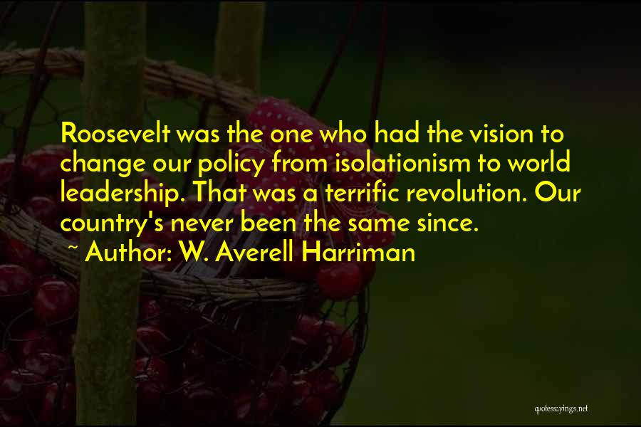 Terrific Quotes By W. Averell Harriman