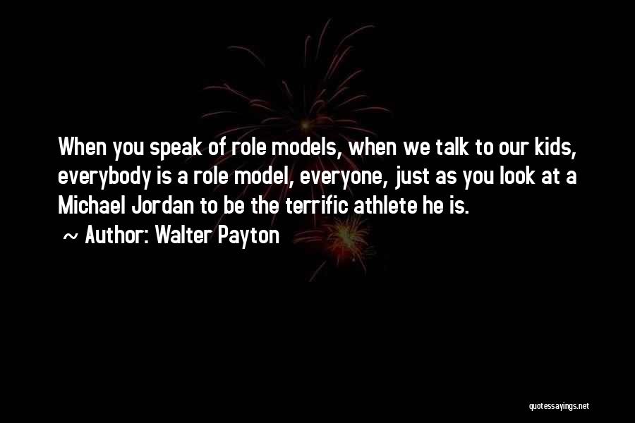 Terrific Quotes By Walter Payton