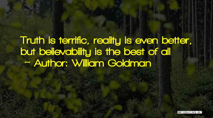 Terrific Quotes By William Goldman