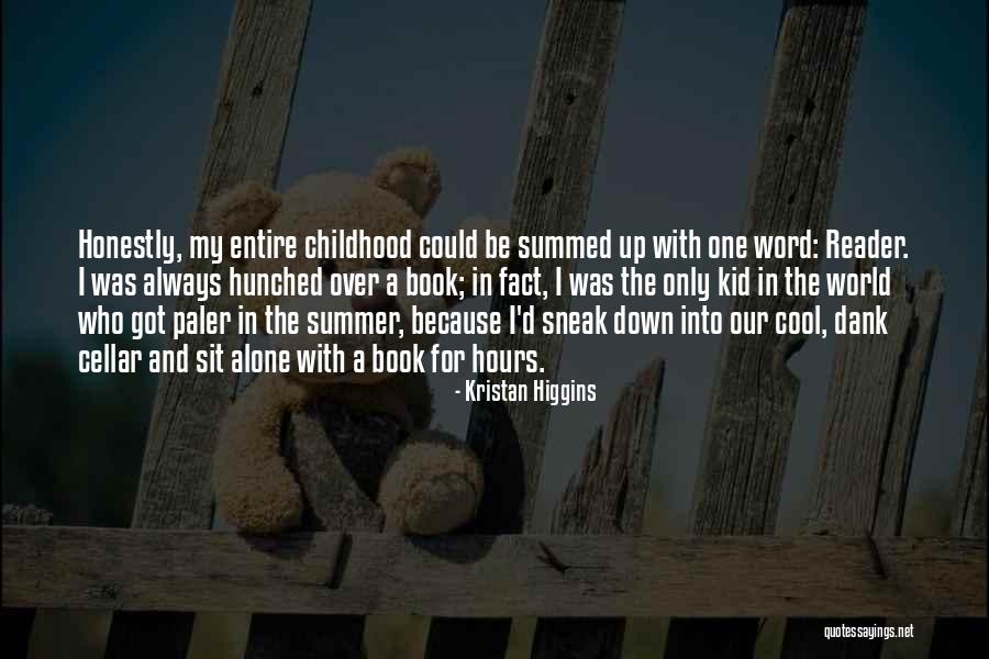 Terrific Tuesday Morning Quotes By Kristan Higgins Terrific Tuesday Morning Quotes By Kristan Higgins